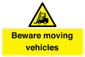 Beware moving vehicles with Warning forklift symbol